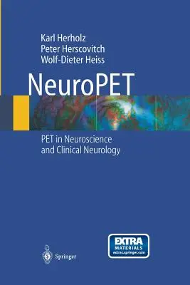 Neuropet: Pozitrónová emisná tomografia v neurovede a klinickej neurológii - Neuropet: Positron Emission Tomography in Neuroscience and Clinical Neurology