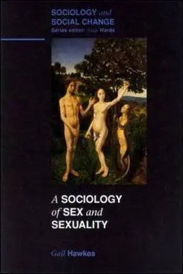 Sociológia sexu a sexuality - Sociology of Sex and Sexuality