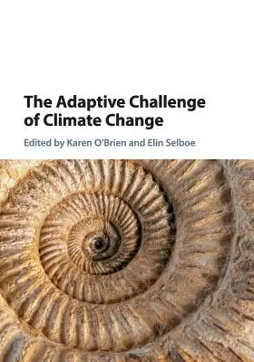 Adaptačné výzvy súvisiace so zmenou klímy - The Adaptive Challenge of Climate Change