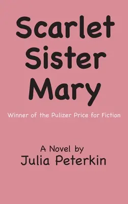 Šarlátová sestra Mary - Scarlet Sister Mary