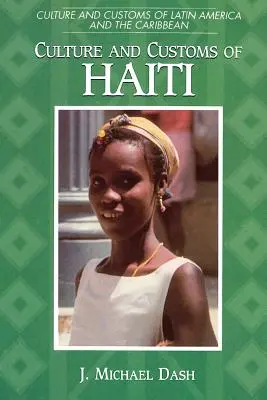 Kultúra a zvyky Haiti - Culture and Customs of Haiti