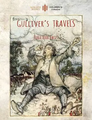 Gulliverove cesty: Gulliver: neskrátený a doplnený 12 farebnými tabuľkami a 78 kresbami (Aziloth Books) - Gulliver's Travels: Unabridged & enhanced with 12 colour plates and 78 line drawings (Aziloth Books)