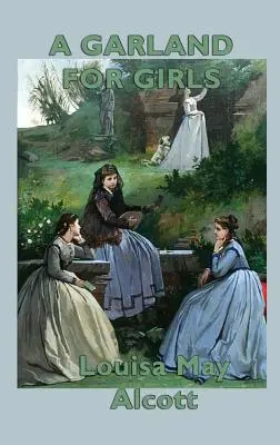 Veniec pre dievčatá - A Garland for Girls