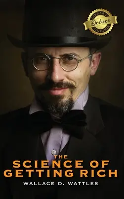 Nauka o zbohatnutí (Deluxe Library Edition) - The Science of Getting Rich (Deluxe Library Edition)
