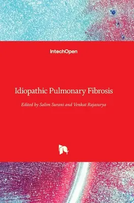 Idiopatická pľúcna fibróza - Idiopathic Pulmonary Fibrosis