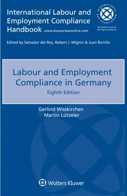 Dodržiavanie pracovnoprávnych a zamestnaneckých predpisov v Nemecku - Labour and Employment Compliance in Germany