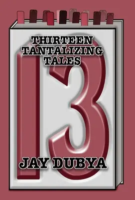 Trinásť lákavých príbehov - Thirteen Tantalizing Tales