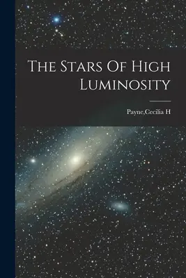 Hviezdy vysokej svietivosti - The Stars Of High Luminosity