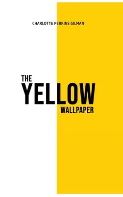 Žltá tapeta - The Yellow Wallpaper