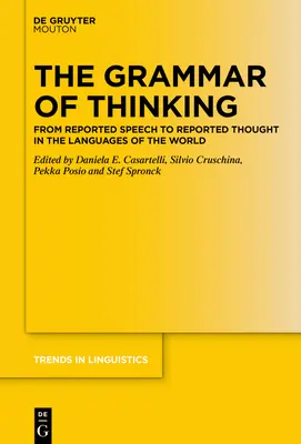Gramatika myslenia: Od hlásanej reči k hlásanému mysleniu v jazykoch sveta - The Grammar of Thinking: From Reported Speech to Reported Thought in the Languages of the World