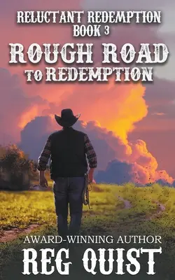 Drsná cesta k vykúpeniu - Rough Road to Redemption