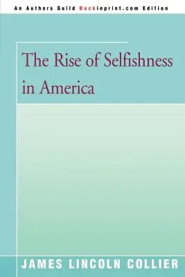 Vzostup sebectva v Amerike - The Rise of Selfishness in America