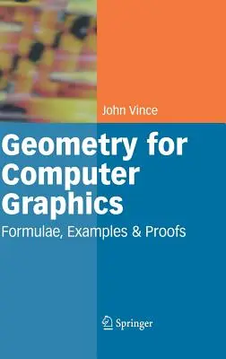 Geometria pre počítačovú grafiku: Vzorce, príklady a dôkazy - Geometry for Computer Graphics: Formulae, Examples and Proofs