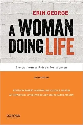 Žena, ktorá žije: Zápisky z väzenia pre ženy - A Woman Doing Life: Notes from a Prison for Women