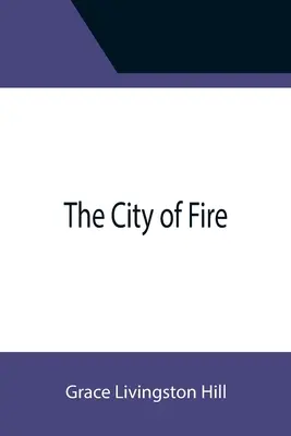 Mesto ohňa - The City of Fire