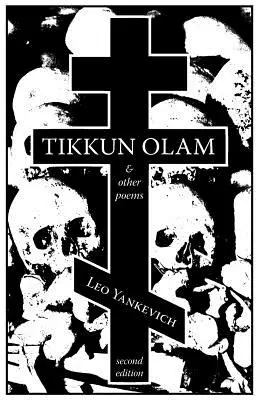 Tikkun Olam a iné básne - Tikkun Olam and Other Poems