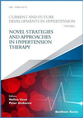 Nové stratégie a prístupy v terapii hypertenzie - Novel Strategies and Approaches in Hypertension Therapy