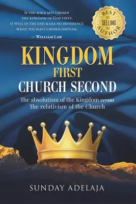 Kráľovstvo prvá cirkev druhá - Kingdom First Church Second