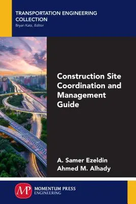 Príručka koordinácie a riadenia staveniska - Construction Site Coordination and Management Guide