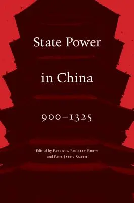 Štátna moc v Číne v rokoch 900 - 1325 - State Power in China, 900-1325