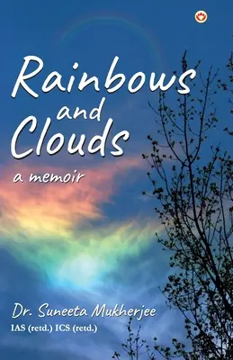 Dúhy a oblaky: Spomienky: Múzy a oblaky: Spomienky - Rainbows and Clouds: A Memoir