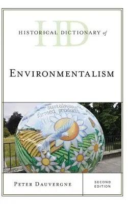 Historický slovník environmentalizmu - Historical Dictionary of Environmentalism