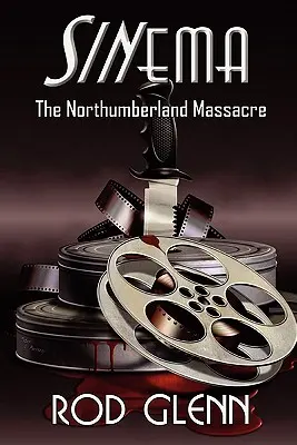 Sinema: Masaker v Northumberlande - Sinema: The Northumberland Massacre