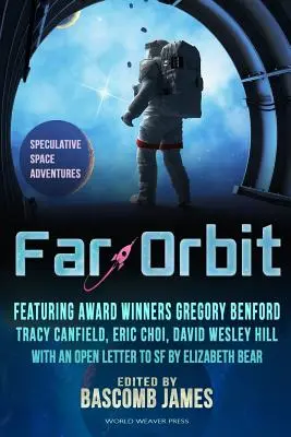Ďaleká obežná dráha: Spekulatívne vesmírne dobrodružstvá - Far Orbit: Speculative Space Adventures