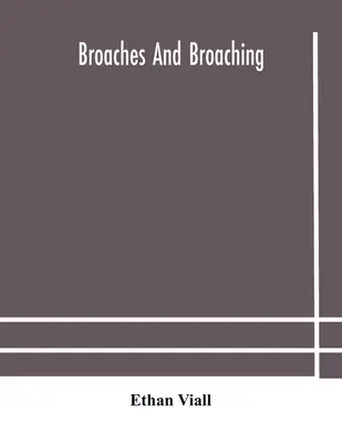 Brošne a brošovanie - Broaches and broaching