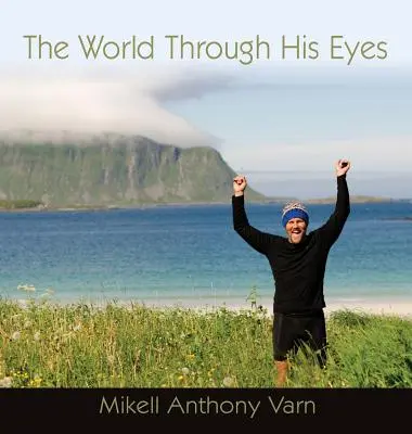 Svet jeho očami - The World Through His Eyes