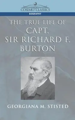 Skutočný život kapitána sira Richarda F. Burtona - The True Life of Capt. Sir Richard F. Burton