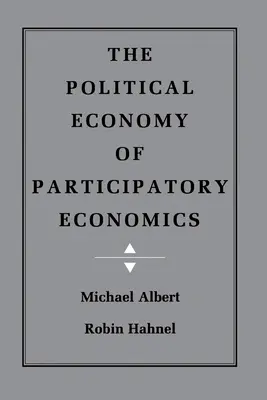 Politická ekonómia participatívnej ekonomiky - The Political Economy of Participatory Economics