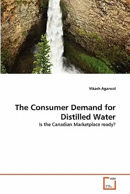Dopyt spotrebiteľov po destilovanej vode - The Consumer Demand for Distilled Water