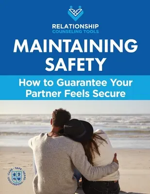 Zachovanie bezpečnosti: Ako zaručiť, aby sa váš partner cítil bezpečne - Maintaining Safety: How to Guarantee Your Partner Feels Secure