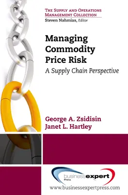 Riadenie cenového rizika komodít: perspektíva dodávateľského reťazca - Managing Commodity Price Risk: A Supply Chain Perspective
