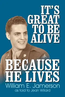 Je skvelé byť nažive... Pretože žije - It's Great to Be Alive... Because He Lives