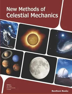 Nové metódy nebeskej mechaniky - New Methods of Celestial Mechanics