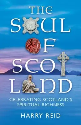 Duša Škótska - The Soul of Scotland