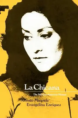 La Chicana: Mexicko-americká žena - La Chicana: The Mexican-American Woman