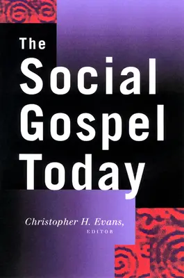 Sociálne evanjelium dnes - The Social Gospel Today