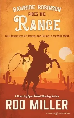 Rawhide Robinson jazdí po stopách - Rawhide Robinson Rides the Range