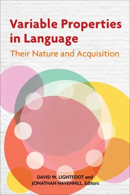 Premenné vlastnosti v jazyku: Ich povaha a nadobúdanie - Variable Properties in Language: Their Nature and Acquisition