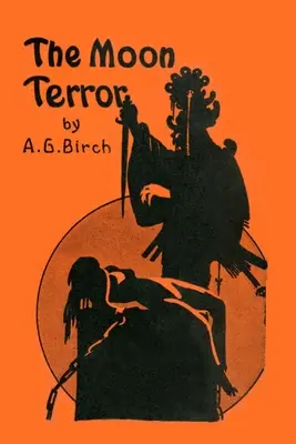Mesačný teror - The Moon Terror