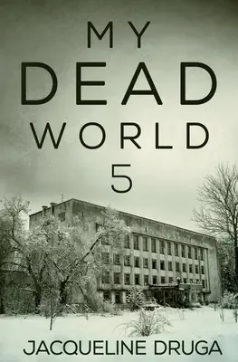 Môj mŕtvy svet 5 - My Dead World 5