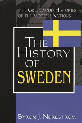 História Švédska - The History of Sweden