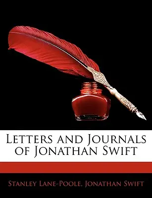 Listy a denníky Jonathana Swifta - Letters and Journals of Jonathan Swift