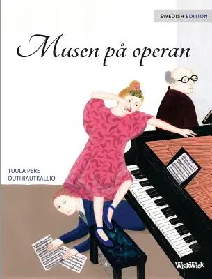 Musíte sa pýtať operencov: Švédske vydanie knihy Myš z opery