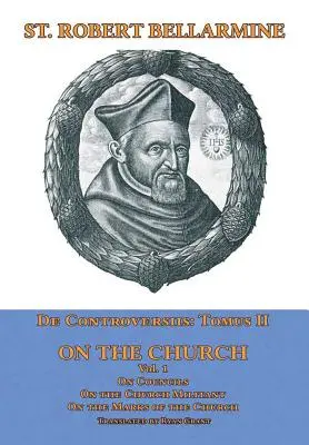 De Controversiis II: O Cirkvi, zv. 1 - De Controversiis II: On the Church, vol. 1