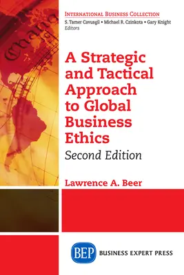 Strategický a taktický prístup ku globálnej podnikateľskej etike, druhé vydanie - A Strategic and Tactical Approach to Global Business Ethics, Second Edition