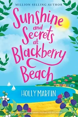 Slnko a tajomstvá na Blackberry Beach: Veľké tlačené vydanie - Sunshine and Secrets at Blackberry Beach: Large Print edition